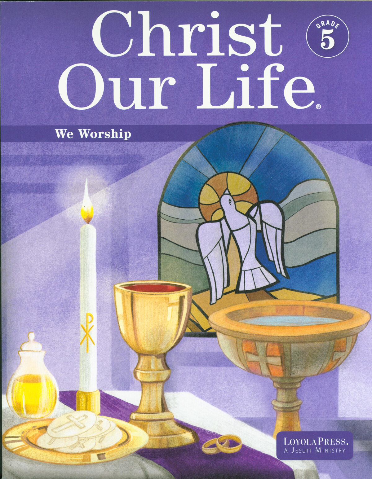 Christ Our Life 2024 K 8 We Worship Grade 5 Student Book Parish Christ Our Life 2024 K 8 We Worship Grade 5 Student Book Parish
