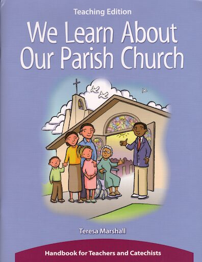 We Learn about Our Parish Church, Catechist Guide