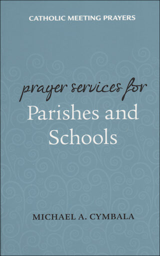 Prayer Services for Parishes and Schools