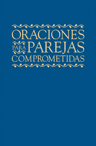 Oraciones Para Parejas Comprometidas, Spanish