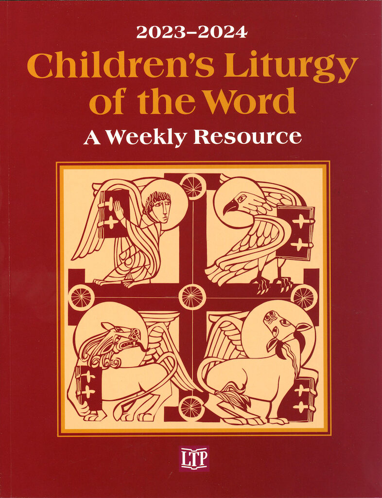 Children's Liturgy of the Word 20232024 A Weekly Resource — Liturgy