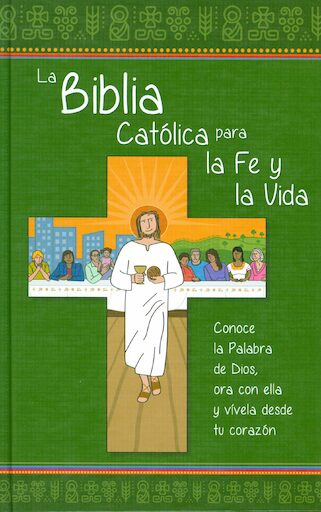 La Biblia Católica para la Fe y la Vida, hardcover