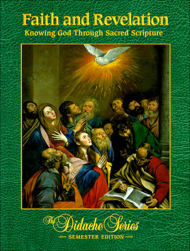 Faith and Revelation: Knowing God through Sacred Scripture, Softcover