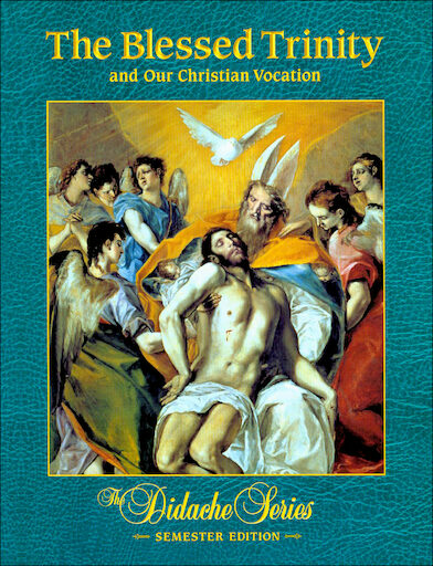 The Blessed Trinity and Our Christian Vocation, Softcover