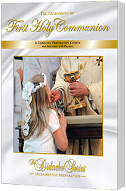 Didache Sacramental Preparation Series: The Sacrament of First Holy Communion: The Sacrament of First Holy Communion, Student Book
