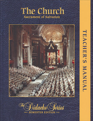 The Didache Semester Series: The Church, Teacher Manual