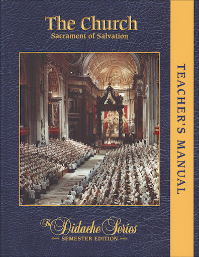The Didache Semester Series: The Church, Teacher Manual