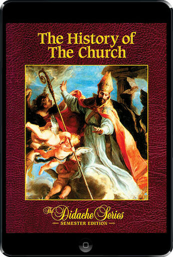The Didache Semester Series: The History Of The Church, ebook (1 Year Access), Student Text, Ebook