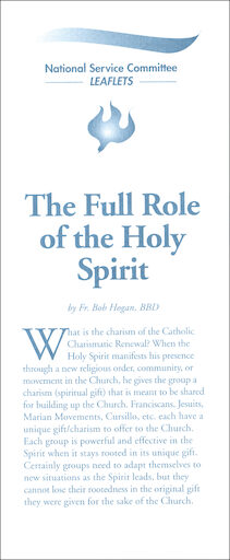 The Full Role of the Holy Spirit