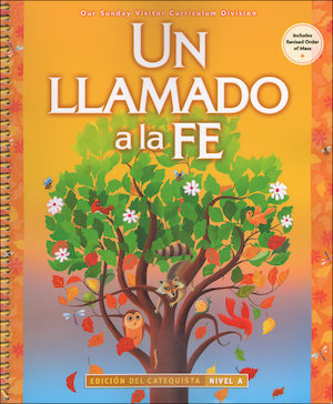 Un Llamado a la Fe, 1-6: Level A, Grade 1, Catechist Guide, Parish Edition, Bilingual