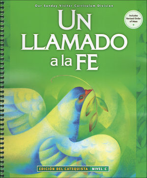 Un Llamado a la Fe, 1-6: Level C, Grade 3, Catechist Guide, Parish Edition, Bilingual