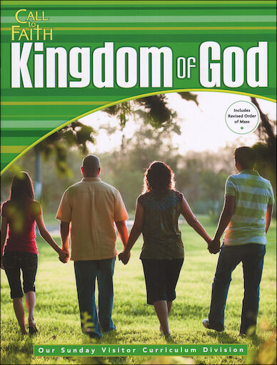 Call to Faith, Jr. High: Kingdom of God, Student Book, Parish & School Edition