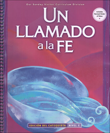 Un Llamado a la Fe, 1-6: Level E, Grade 5, Catechist Guide, Parish Edition, Bilingual