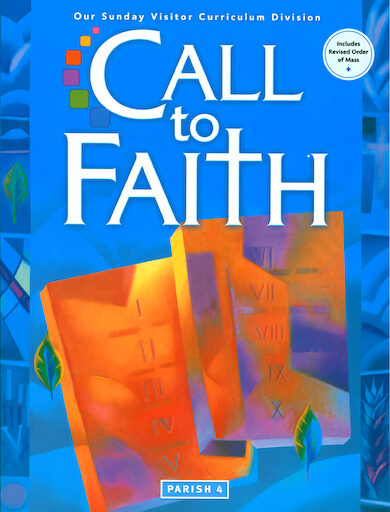 Call to Faith, K-8: Grade 4, Student Book, Parish Edition, English