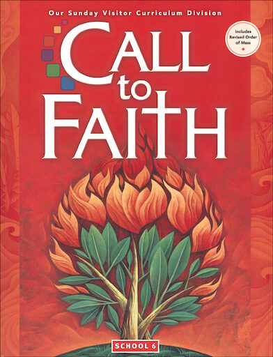 Call to Faith, K-8: Grade 6, Student Book, School Edition