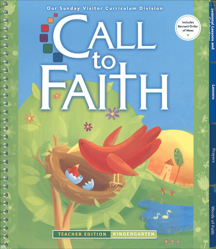 Call to Faith, K-8: Kindergarten, Teacher/Catechist Guide, Parish & School Edition