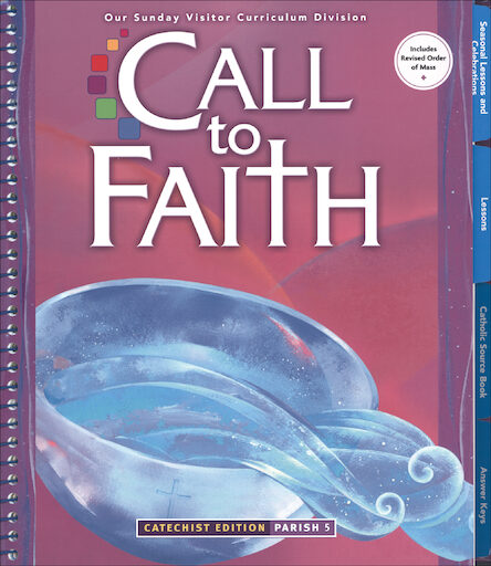 Call to Faith, K-8: Grade 5, Catechist Guide, Parish Edition, English