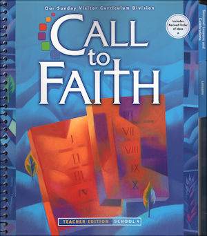 Call to Faith, K-8: Grade 4, Teacher Manual, School Edition