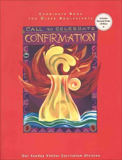 Call to Celebrate: Confirmation, Older Adolescents: Candidate Book