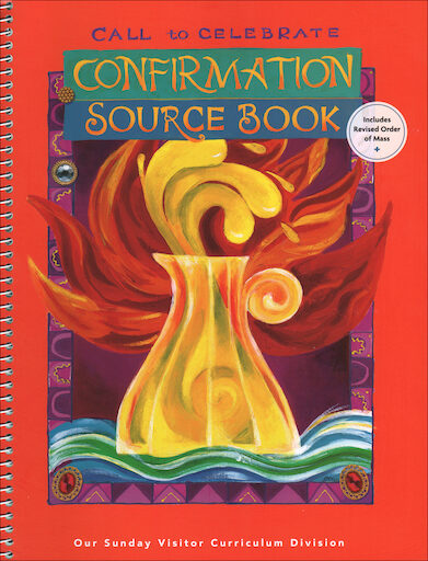 Call to Celebrate: Confirmation: Source Book