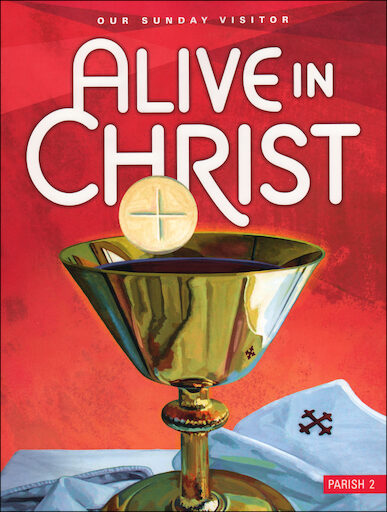 Alive in Christ, 1-8: Grade 2, Student Book, Parish Edition, English