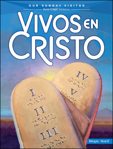 Vivos En Cristo, 1-6: Level D, Grade 4, Student Book, Parish Edition, Bilingual