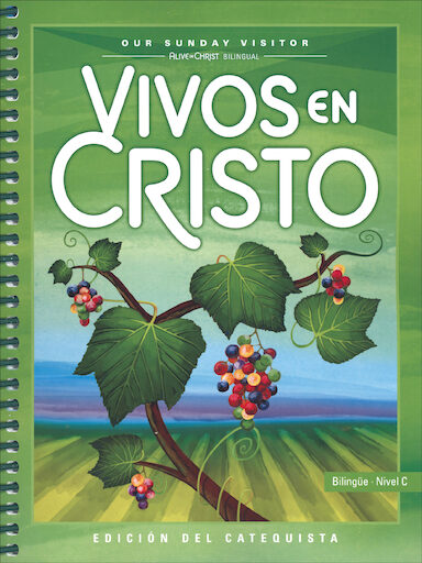 Vivos En Cristo, 1-6: Level C, Grade 3, Catechist Guide, Parish Edition