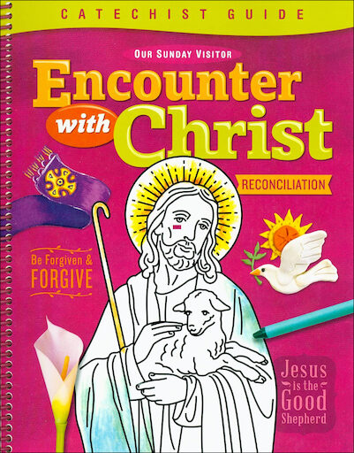 Encounter with Christ: Reconciliation: Catechist Guide, English