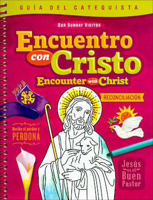 Encuentro con Cristo: La Reconciliación: Catechist Guide, Bilingual