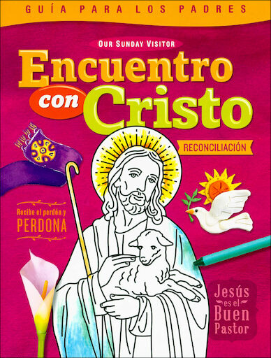 Encuentro con Cristo: La Reconciliación: Parent Guide, Spanish