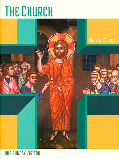 Alive in Christ Faith Guidebooks: The Church, Faith Guidebook