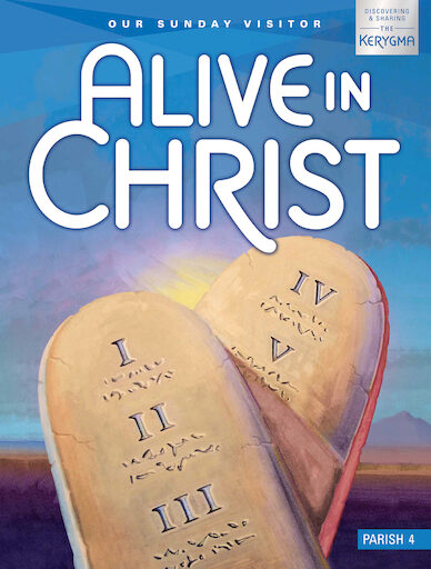 Alive in Christ: Discovering and Sharing the Kerygma, 1-6: Grade 4, Student Book, Parish Edition