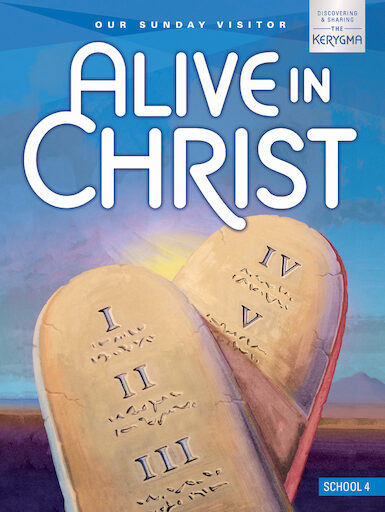 Alive in Christ: Discovering and Sharing the Kerygma, 1-8: Grade 4, Student Book, School Edition