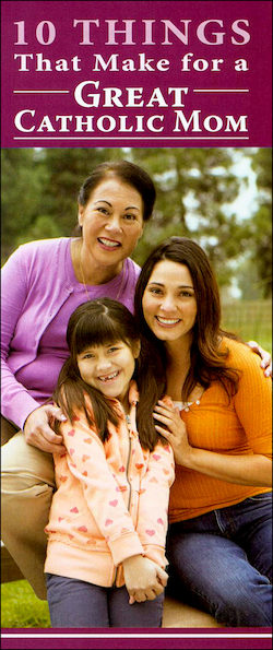 10 Things That Make for a Great Catholic Mom, 50-pack