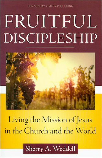 Forming Intentional Disciples: Fruitful Discipleship