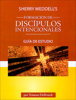 Forming Intentional Disciples: Formación Discípulos Intencionales Guía De Estudio, Spanish