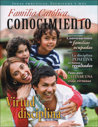 Familia Católica Conocimiento: Virtud & disciplina, Spanish