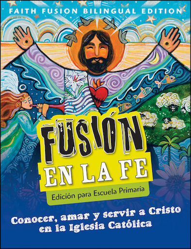 Fusión en la Fe: Grades 3-5, Student Book, Bilingual
