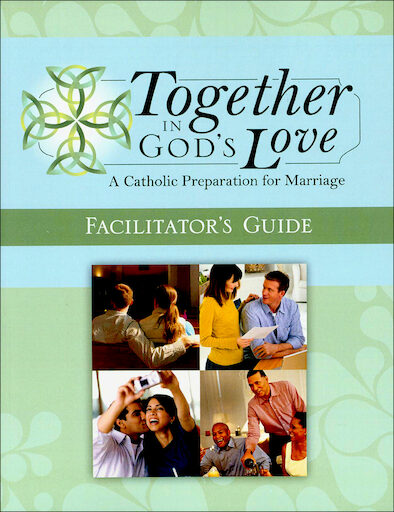 Together in God's Love: Facilitator Guide, English