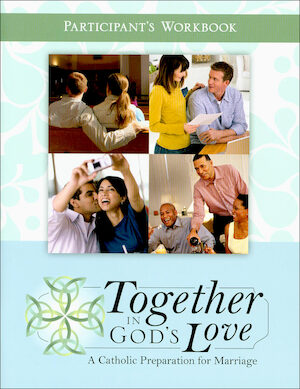 Together in God's Love: Participant Workbook