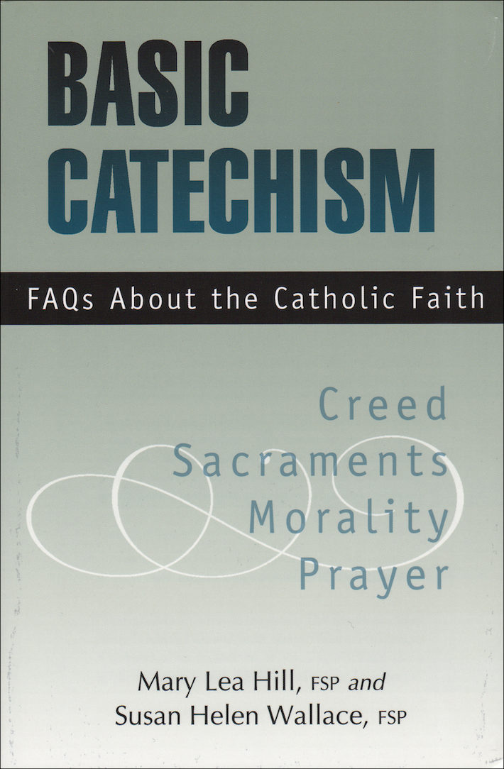 Basic Catechism FAQs About the Catholic Faith Catholic R…