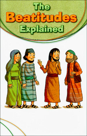 Explained Series: The Beatitudes Explained