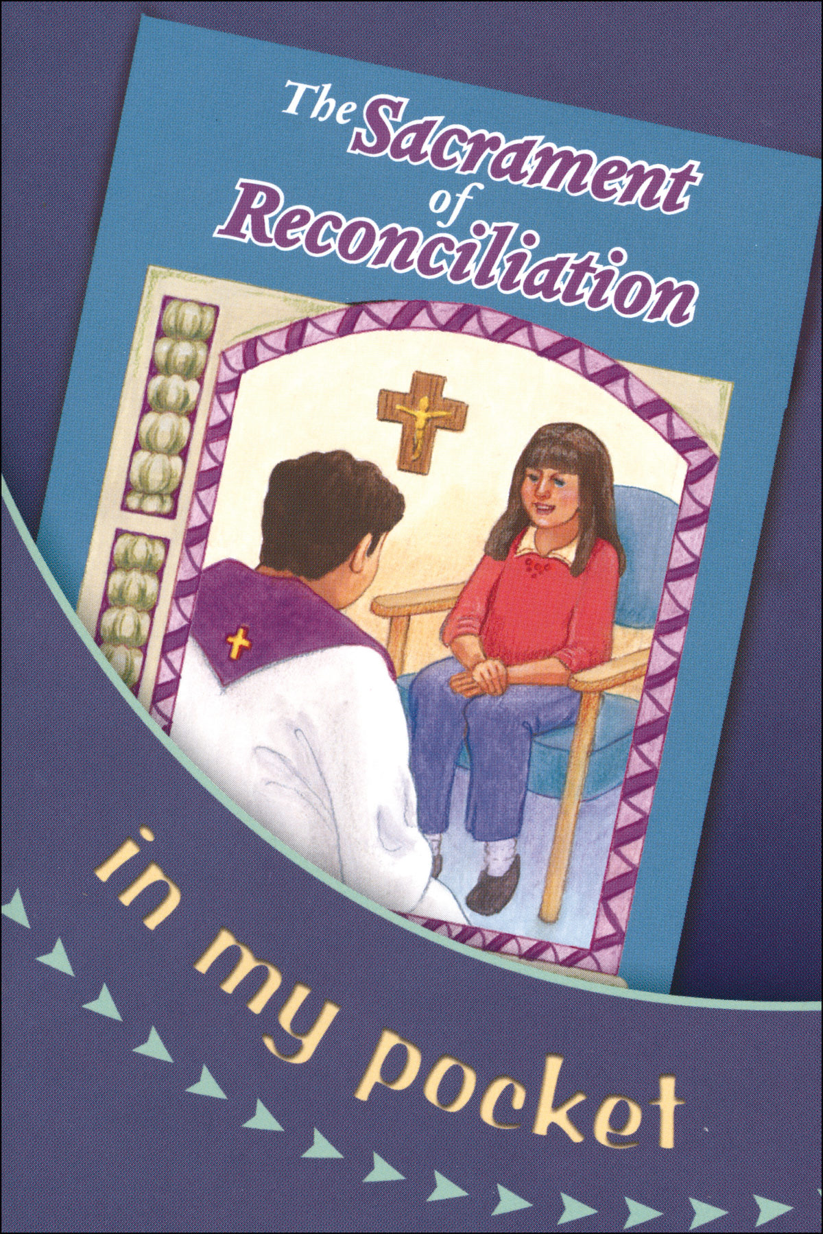 In My Pocket Booklets The Sacrament Of Reconciliation In My Pocket Com