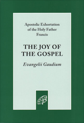 The Joy of the Gospel (Evangelii Gaudium), English