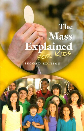 Mass Explained For Kids, 2nd Edition