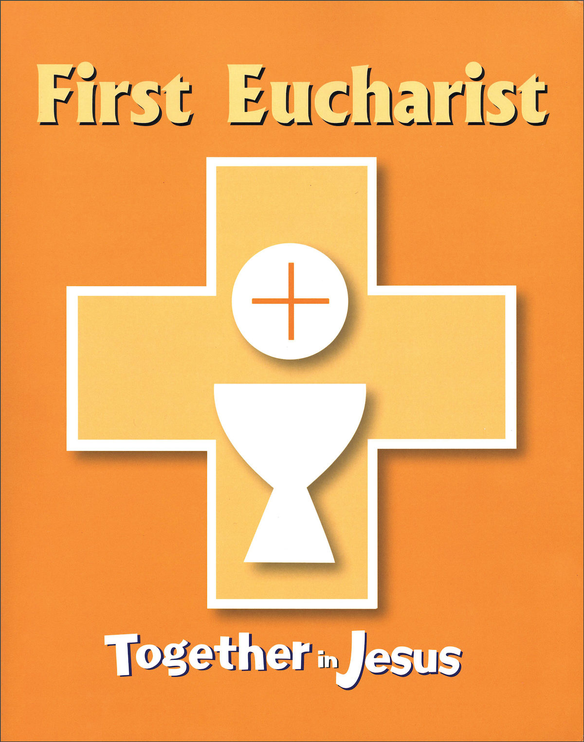 Together in Jesus: First Eucharist: Student Book | ComCenter.com ...