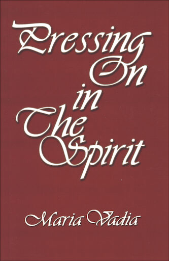 Pressing On in the Spirit