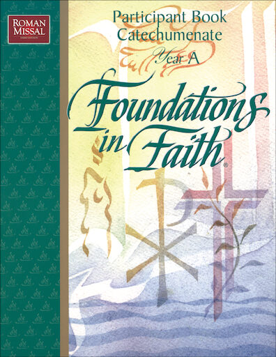 Foundations in Faith: Participant Book Year A