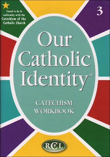 Our Catholic Identity Catechism Workbook Series: Grade 3, Student Workbook, English