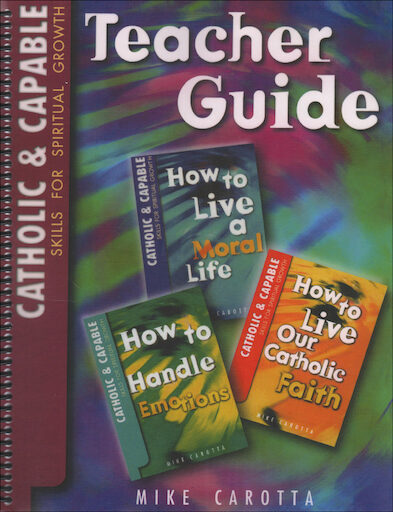 Catholic and Capable: Catechist Guide, Parish Edition